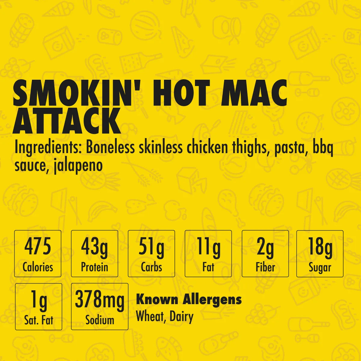 Nutrition label and ingredients for Smokin' Hot Mac Attack
