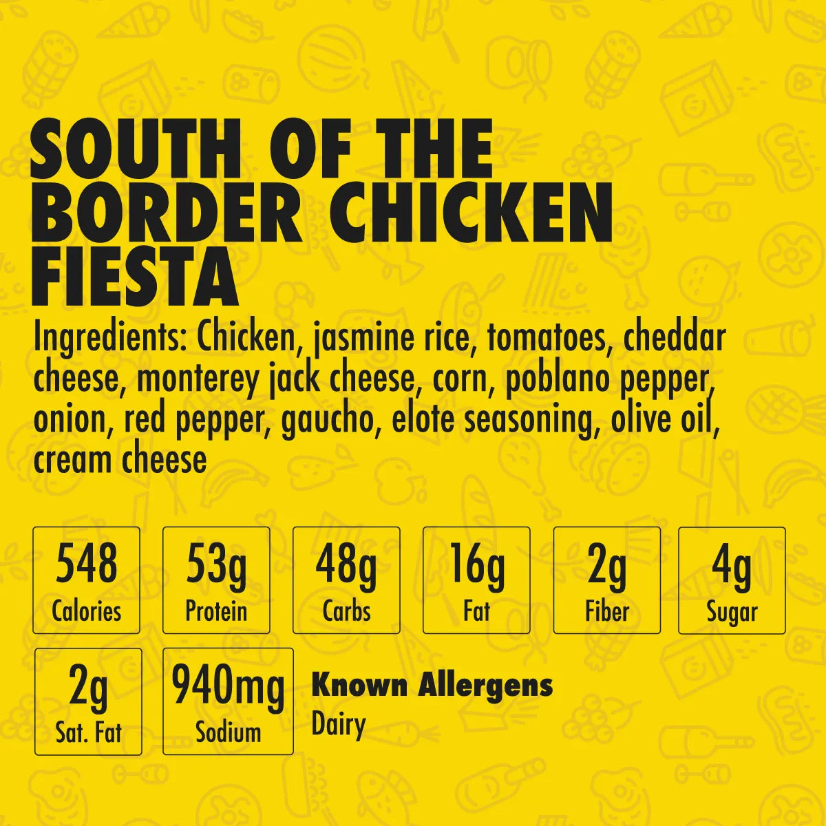Nutrition label and ingredients for South of the Border Chicken Fiesta