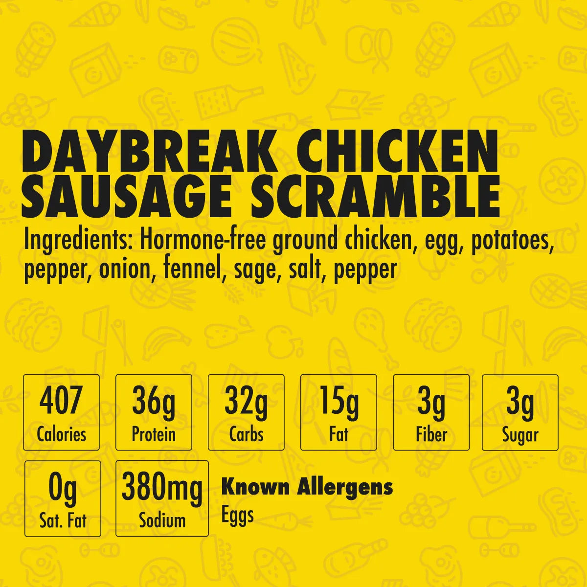 Nutrition label and ingredients for Daybreak Chicken Sausage Scramble